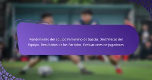 featured-image-rendimiento-del-equipo-femenino-de-suecia-dindegmicas-del-equipo-resultados-de-los-partidos-evaluaciones-de-jugadoras